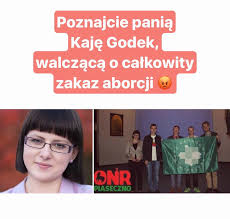 Kaja godek to twarz projektu ustawy zaostrzającej prawo aborcyjne w polsce. Kaja Godek I Faszysci Z Onr Antyfaszystowski Konin Facebook
