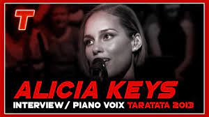 Ne doit pas être confondu avec tarata. Alicia Keys Interview Piano Voix Integrale Youtube