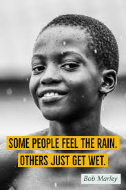 Some People Feel The Rain Others Just Get Wet Some People Feel The Rain Others Just Get Wet Some People Feel The Rain Others Just Get Wet Rain Inspirational Words Of Wisdom Lyric Quotes People Quotes
