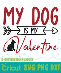 Download free svg cut files & svg bundles from our library of over 90,000 vector svgs, perfect for creative projects. My Dog Is Valentine Free Designs Svg Esp Png Dxf For Cricut Movie Design Bundles