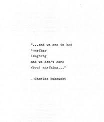 Charles Bukowski Typewritten Quote In Bed Together Laughing Romantic Gift Vintage Typewriter Love Print Hand Typed Poetry Love Poem Charles Bukowski Quotes Together Quotes Bukowski