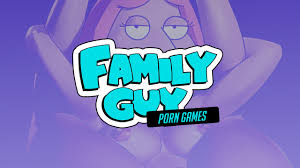 Family Guy Parody Porn Games | Steamy Gamer