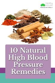 10 Natural High Blood Pressure Remedies Your Get Well Guide