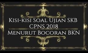 Kumpulan bank soal cpns, tryout cpns, to cpns, download ebook soal cpns pdf, latihan soal cpns, soal cpns online, soal cpns lengkap dengan pembahasan. Contoh Soal Cpns 2018 Kisi Kisi Soal Ujian Seleksi Kompetensi Bidang Skb Cpns 2018 Menurut Bocoran Bkn Icpns