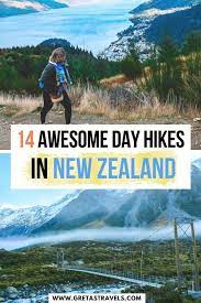 14 Awesome Day Hikes In New Zealand In 2021 New Zealand Travel Guide New Zealand Travel Island Travel