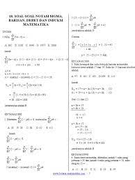 Apakah notasi sigma digunakan untuk menjumlah bilangan terurut? Soal Soal Notasi Sigma Barisan Deret Dan Induksi Matematika