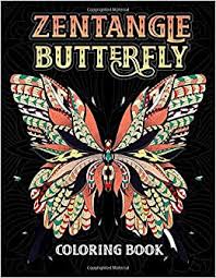 31 beautiful zentangle designs that will keep you occupied for days! Zentangle Butterfly Coloring Book An Adult Coloring Book With Beautiful Pattered Mandala Doddle And Many More Butterfly For Stress Relief Relaxations Phebe Coloring 9798638611583 Amazon Com Books