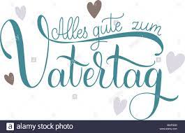 Check out our zum vatertag selection for the very best in unique or custom, handmade pieces from our shops. Alles Gute Zum Vatertag Happy Vatertag Schriftzuge Auf Deutsch Grusskarte Design Hand Gezeichnet Jahreszeiten Gruss Stock Vektorgrafik Alamy