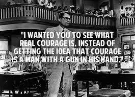 Atticus Says This Quote To Jem And Scout After Shooting The Mad Dog He Want Them To Understand The Meaning Of Atticus Finch To Kill A Mockingbird Life Lessons