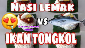 Untuk anda yang ingin membuat hidangan ikan tongkol yang berbeda, berikut ini kami hadirkan aneka resep masakan ikan tongkol. Nasi Lemak Ikan Tongkol Resepi Turun Temurun Resepi Pantai Timur Simple Sedap Youtube