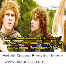 One starts at the top right distance, and in a shot a few seconds later the car has traveled down the road a bit and is more easily visible. What About Elevenses Luncheon Afternoon Tea Dinner Supper He Knows About Themdoesnt He Hobbit Second Breakfast Meme Wwwpicturessocom Meme On Me Me