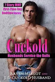 Cuckold Husbands Service the Bulls 7 Story MMF First Time Gay Be  9781731363558 | eBay
