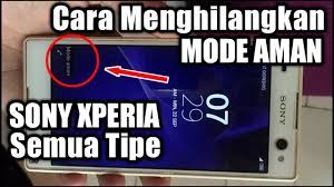 Cara menghilangkan mode aman di hp samsung ini akan mengulang pengaturan atau reset pengaturan untuk sementara. Cara Menghilangkan Mode Aman Hp Sony Semua Tipe Youtube