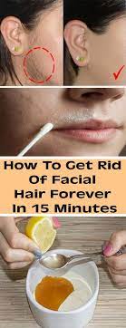 A mixture of lemon with orange peel extracts cleanses the skin and removes unwanted hair naturally. How To Get Rid Of Facial Hair Forever In 15 Minutes You Need 1 Teaspoon Of Coconut Oil 3 T Diy Facial Hair Removal Unwanted Hair Removal Lip Hair Removal
