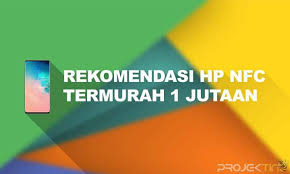 Udah tahu mana yang harus anad pilih untuk membelinya. 10 Rekomendasi Hp Nfc Termurah 1 Jutaan 2021 Projektino