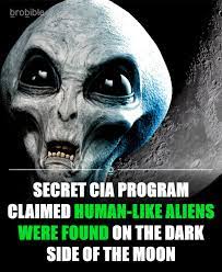 A declassified CIA file claims a secret government program found alien life on the dark side of the moon more than 25 years ago. Not only that, there was supposedly a secret