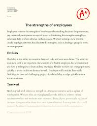 I need write a letter to bank manager regarding left employee salary credited from company account so i have to debit emploee account and bank as t. The Strengths Of Employees Essay Example 364 Words Gradesfixer