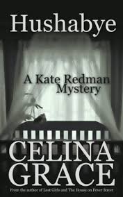Hushabye By Celina Grace Bookbub Free Kindle Books Mystery Books Thriller Books