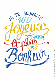 Un anniversaire est un moment privilégié. Carte Anniversaire Plein De Bonheur Pour Envoyer Par La Poste Sur Merci Facteur Birthday Wishes Messages Happy Birthday Quotes Wishes Messages