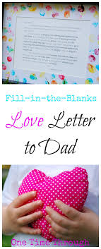 Birthday Letter To Dad From Son Love Letter To Dad For Father S Day One Time Through Fathers Day Crafts Valentine Gift For Dad Letter To Dad