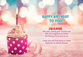This free original version by 1 happy birthday replaces the traditional happy birthday to you song and can be downloaded free as a mp3, posted to facebook. Wishes Joanne For Happy Birthday