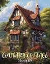 Country Cottage Colouring Book: 50 Illustrations of Charming ...