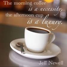 Afternoon Coffee Quotes Afternoon Coffee Coffee Obsession Good Morning Coffee