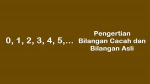 Check spelling or type a new query. Pengertian Bilangan Cacah Dan Bilangan Asli Lengkap Dengan Contohnya Pijaria Com