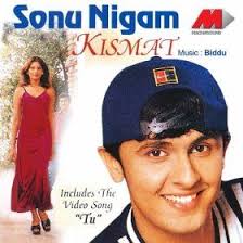 Kismat Sonu Nigam Mp3 Downloads Sonu Nigam Film Composition Music Film