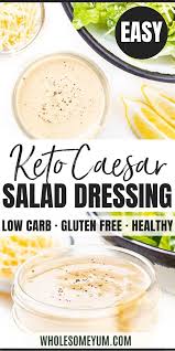 Homemade Keto Caesar Salad Dressing Recipe In 2020 Caesar Salad Dressing Recipe Caesar Salad Caesar Salad Dressing