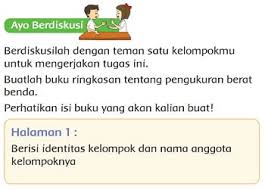 Maybe you would like to learn more about one of these? Buatlah Buku Ringkasan Tentang Pengukuran Berat Benda Kelas 2