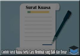 Surat kuasa ialah sebuah surat berisikan informasi perihal wewenang seseorang untuk melakukan tindakan atas nama pemberi kuasa. Contoh Surat Kuasa Serta Cara Membuat Yang Baik Dan Benar