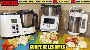 Soupe Monseur Cuisine Connect Versus Easy Soup Moulinex Vs Monsieur Cuisine Plus Cuistovideo Fr