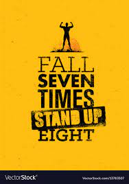 Fall Seven Times Stand Up Eight Quote Sketched Vector Image