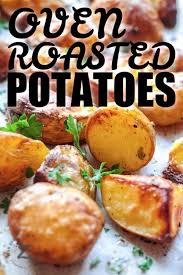 Oven Roasted Potatoes Crispy Tender Our Zesty Life Recipe In 2020 Flavorful Recipes Roasted Potatoes Oven Roast