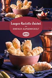 Laugen Raclette Zwirbel Rezept Rezepte Lebensmittel Essen Fingerfood