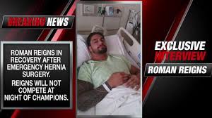 Breaking news headlines about roman reigns, linking to 1,000s of sources around the world, on newsnow: Roman Reigns Addresses His Emergency Surgery Wwe