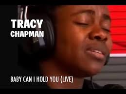 TRACY CHAPMAN Baby Can I Hold You Tonight w Pavarotti