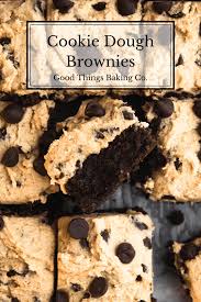 Cookie Dough Brownies Good Things Baking Co Recipe In 2020 Fun Baking Recipes Brownies Recipe Easy Cookie Dough