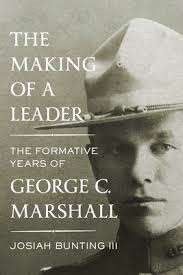 Book Review: The Making of a Leader: The Formative Years of George C. " by  Wylie W. Johnson