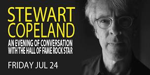 A Conversation with Stewart Copeland: Have I Said Too Much?