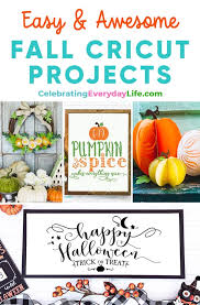 Explore air 2, joy, maker, and all projects compatible with cricut: Fall Cricut Projects