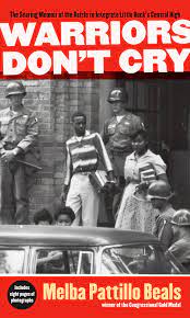 I think that it makes the book even more personal (page 42). Warriors Don T Cry Book By Melba Pattillo Beals Official Publisher Page Simon Schuster