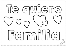 Dibujo Te Quiero Familia Para Colorear Ninos Abuelos Para Colorear Feliz Dia De La Madre Dibujos Dia Del Padre