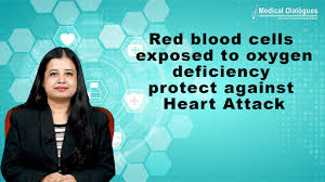 Red blood cells exposed to oxygen deficiency protect against Heart Attack