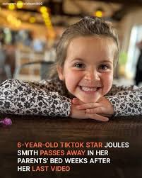 6-Year-Old TikTok Star Joules Smith Passes Away in Her Parents' Bed Weeks  After Her Last Video