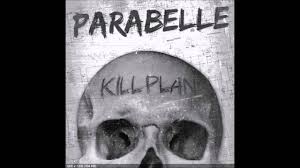 A weathered cia agent is thrown into a web of deception when he uncovers a rogue government plot to unleash a deadly drug on humanity. The Kill Plan Paroles Parabelle Greatsong