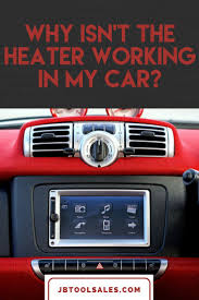 Why Isn T The Heater Working In My Car Car Heater Winter Driving