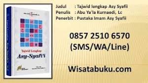 25,5 x 18,6 x 0,4 cm ( 0,3 kg) rasulullah juga bersabda. Tajwid Lengkap Asy Syafii Abu Ya La Kurnaedi Lc