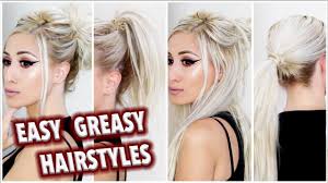 4 Easy Greasy Hair Styles Four Quick Fixes For Oily Hair Long Greasy Hair Greasy Hair Hairstyles Easy Hairstyles
